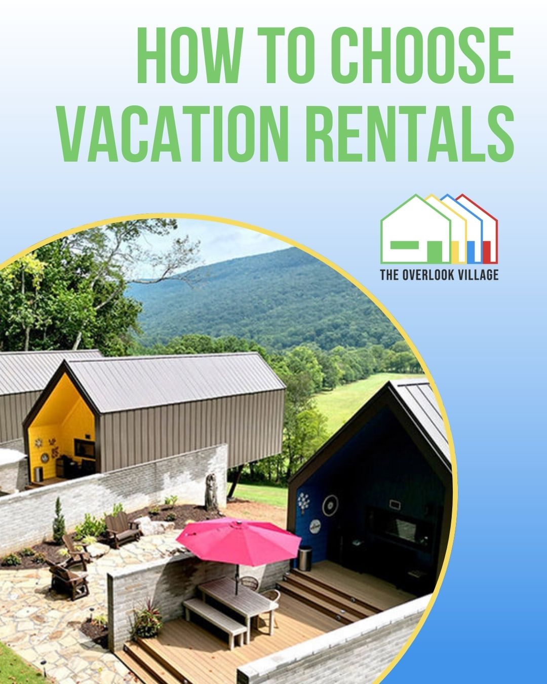 How to Choose Vacation Rentals